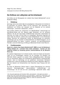 Rüdiger Fries, Aktion 3.Welt Saar Arbeitspapier für die Heinrich Böll Stiftung Rheinland-Pfalz Der Einfluss von Lobbyisten auf die Arbeitswelt Zum Aufbau und der Wirkungsweise der „Initiative Neue Soziale Marktwirts