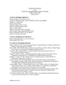 SUMMARY REPORT of the NATIONAL BIODEFENSE SCIENCE BOARD PUBLIC MEETING Apr il 28, 2011 VOTING MEMBERS PRESENT