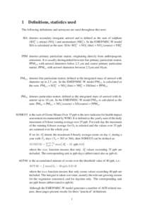 1 Definitions, statistics used The following definitions and acronyms are used throughout this note: SIA denotes secondary inorganic aerosol and is defined as the sum of sulphate + − (SO2−