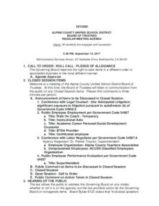 REVISED ALPINE COUNTY UNIFIED SCHOOL DISTRICT BOARD OF TRUSTEES REGULAR MEETING AGENDA Vision: All students are engaged and successful 5:30 PM, September 12, 2017