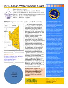 2013 Clean Water Indiana Grant LEAD DISTRICT: ALLEN COLLABORATING DISTRICTS: ADAMS, WELLS TARGET WATERSHEDS: ST. MARYS, UPPER MAUMEE, ST. JOSEPH PROJECT NAME: CONNECTING COMMUNITIES TO CONSERVATION PROJECT DATES: [removed]