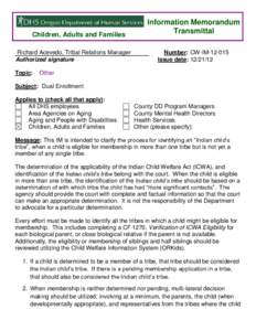 Children, Adults and Families Richard Acevedo, Tribal Relations Manager Authorized signature Topic:  Information Memorandum