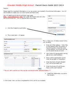 Hinsdale Middle/High School - Parent Users Guide[removed]Parents, Please read this important information so you can access your student’s PowerSchool information. You will also be able to create your own User Names a