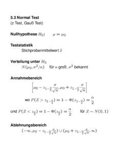 5.3 Normal Test (z Test, Gauß Test) Nullhypothese H0: