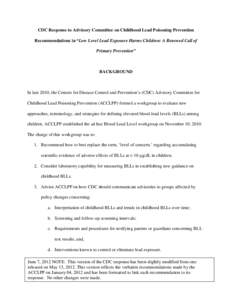 CDC Response to Advisory Committee on Childhood Lead Poisoning Prevention Recommendations in “Low Level Lead Exposure Harms Children: A Renewed Call of Primary Prevention”