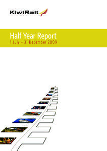 Half Year Report  1 J u l y – 3 1 D e ce m b e r[removed] Backbone of Integrated Transport Networks