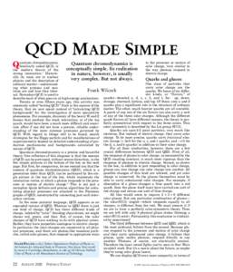 QCD MADE SIMPLE Q uantum chromodynamics, to the presence or motion of Quantum chromodynamics is