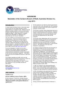 AERONEWS Newsletter of the Canberra Branch of RAeS, Australian Division Inc. - July 2013 Dr Ken Anderson has held his present appointment since 2007 and in this role leads over 200 scientists, engineers and technicians w