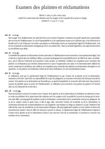 Examen des plaintes et réclamations Décret n° [removed]du 2 mars 2005 relatif à la commission des relations avec les usagers et de la qualité de la prise en charge