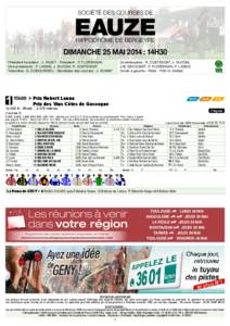 SOCIÉTÉ DES COURSES de  eauze HIPPODROME DE bergeyre  dimanche 25 mai 2014 : 14h30