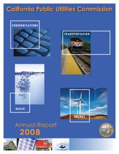 California Public Utilities Commission C o m m u n ications Transpo rtatio n Wat e r Energ y