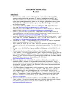 Melanoma / Skin cancer / Epidemiology of cancer / Cancer / Skin Cancer Foundation / Health effects of sun exposure / Medicine / Health / Carcinogenesis