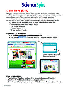 Weekly Reader Publishing / Apple Inc. / Television / Computer hardware / Scholastic Corporation / Password / IPad