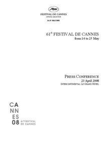14-25 MAI[removed]61st FESTIVAL DE CANNES
