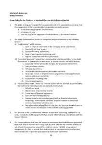 Mitchells & Butlers plc Audit Committee Group Policy for the Provision of Non-Audit Services by the External Auditor 1.  This policy is designed to assist the Company and each of its subsidiaries in ensuring that