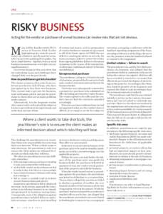 LPLC [removed] RISKY BUSINESS Acting for the vendor or purchaser of a small business can involve risks that are not obvious.