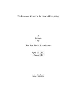 Microsoft Word - The Incurable Wound at the Heart of Everything DRA[removed]docx