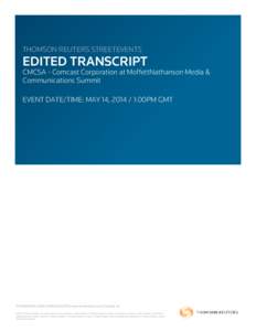 Thomson Reuters / Computer law / Internet access / Comcast / Reuters / Federal Communications Commission / Network neutrality / Thomson / Computing / Financial data vendors / NBC Universal / Communication