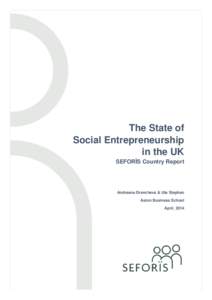 The State of Social Entrepreneurship in the UK SEFORÏS Country Report  Andreana Drencheva & Ute Stephan