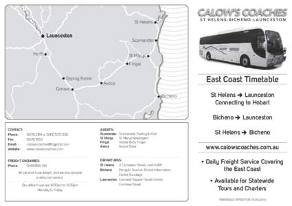 CALOW’S COACHES ST HELENS-BICHENO-LAUNCESTON St Helens  Launceston