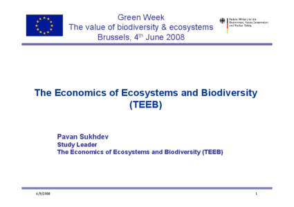 Science / Biodiversity / Systems ecology / Philosophy of biology / Sustainability / The Economics of Ecosystems and Biodiversity / Ecosystem services / Conservation biology / Ecosystem / Biology / Environmental economics / Environment