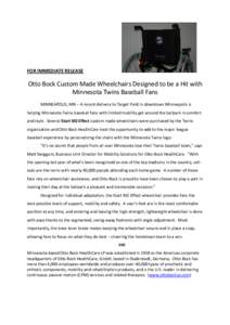 Start M2 Effect Wheelchairs for Minnesota Twins Baseball