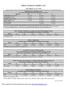 SPIRAL STAIRS OF AMERICA, LLC LIST PRICES (as of[removed]All prices based on 9’ (108’’) floor to floor height. Stairs other than 9’ and up to 9’ 6’’, add $[removed]Stairs over 9’ 6’’quoted upon request