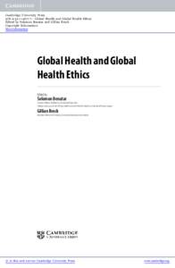 Cambridge University Press[removed]7 - Global Health and Global Health Ethics Edited by Solomon Benatar and Gillian Brock Copyright Information More information