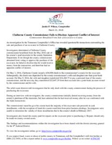 Justin P. Wilson, Comptroller March 22, 2018 Claiborne County Commissioner Fails to Disclose Apparent Conflict of Interest Commissioner Benefitted From Sale of Excavator to County An investigation by the Tennessee Comptr