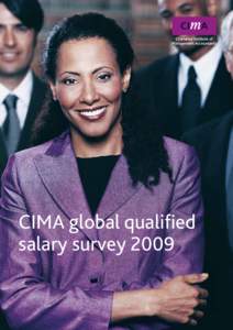 CIMA global qualified salary survey 2009 CIMA salary survey 2009 – global report  Foreword ....................................................................................................