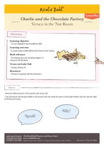 Charlie and the Chocolate Factory Veruca in the Nut Room Lesson Plan  Overview