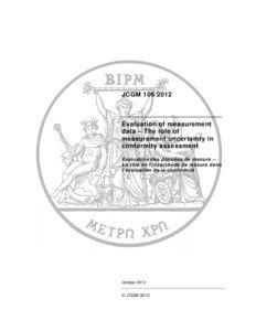 Metrology / Measurement uncertainty / Uncertainty / Engineering tolerance / Calibration / Confidence interval / Accuracy and precision / Level of measurement / Risk / Statistics / Measurement / Knowledge