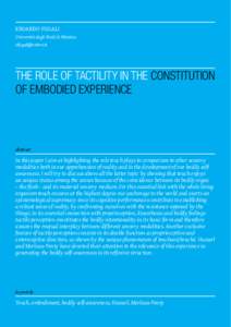 Edoardo Fugali Università degli Studi di Messina  The Role of Tactility in the Constitution of Embodied Experience