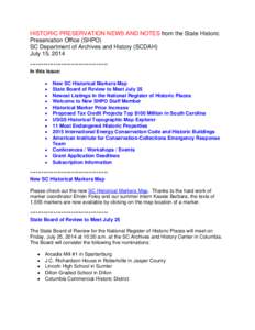 HISTORIC PRESERVATION NEWS AND NOTES from the State Historic Preservation Office (SHPO) SC Department of Archives and History (SCDAH) July 15, 2014 **************************************** In this issue: