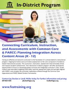 Connecting Curriculum, Instruction, and Assessments with Common Core & PARCC: Planning Integration Across Content Areas (K[removed]Having an effective and dynamic curriculum is the foundation of a school/district’s instr