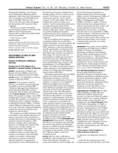 Federal Register / Vol. 71, No[removed]Thursday, October 12, [removed]Notices Presidential Building, 3311 Toledo Road, Hyattsville, Maryland 20782, telephone: ([removed]–4245. Information also is available on the NCVHS hom