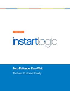 WHITE PAPER  Zero Patience, Zero Wait: The New Customer Reality Before the Holidays