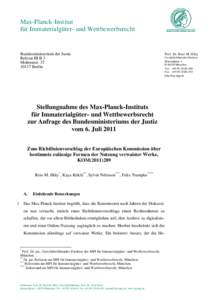 Max-Planck-Institut für Immaterialgüter- und Wettbewerbsrecht Bundesministerium der Justiz Referat III B 3 Mohrenstr. 37