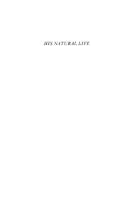 HIS NATURAL LIFE  THE ACADEMY EDITIONS OF AUSTRALIAN LITERATURE  EDITORIAL BOARD