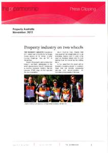 Properly Auslrolio November,2O12 Property industry on two wheels THE PROPERTY INDUSTRY Foundation (PlF) raised over $150,000 for homeless
