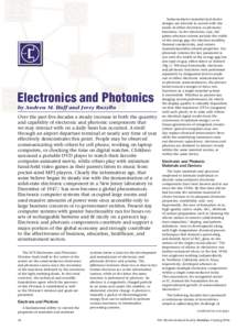 Electronics and Photonics by Andrew M. Hoff and Jerzy Ruzyllo Over the past ﬁve decades a steady increase in both the quantity and capability of electronic and photonic components that we may interact with on a daily b