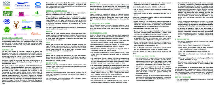 There are four sections to this Guide. The first two advise on general considerations and current snaring legislation. It is requested that these are carefully read and understood before reading the sections on setting f