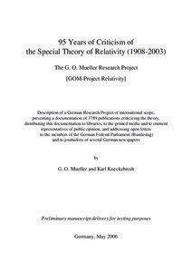 95 Years of Criticism of the Special Theory of Relativity[removed]The G. O. Mueller Research Project