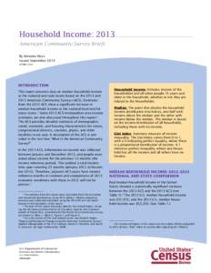Household Income: 2013 American Community Survey Briefs By Amanda Noss Issued September 2014 ACSBR/13-02