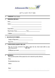 APPLICATION FORM 1 POSITION: Scale A teacher  2