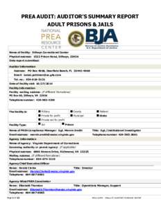 PREA AUDIT: AUDITOR’S SUMMARY REPORT ADULT PRISONS & JAILS Name of facility: Dillwyn Correctional Center Physical address: 1522 Prison Road, Dillwyn, 23936 Date report submitted: