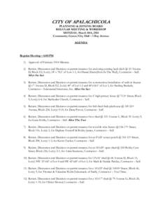 CITY OF APALACHICOLA PLANNING & ZONING BOARD REGULAR MEETING & WORKSHOP MONDAY, March 10th, 2014 Community Center/City Hall – 1 Bay Avenue AGENDA