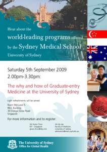 Hear about the  world-leading programs offered by the Sydney Medical School University of Sydney