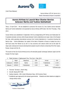 [Joint Press Release] Aurora Airlines (UTS Air Service Inc.) Narita International Airport Corporation Aurora Airlines to Launch New Charter Service between Narita and Yuzhno-Sakhalinsk!