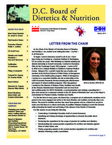 D.C. Board of Dietetics & Nutrition Government of the District of Columbia Vincent C. Gray, Mayor  Inside this issue